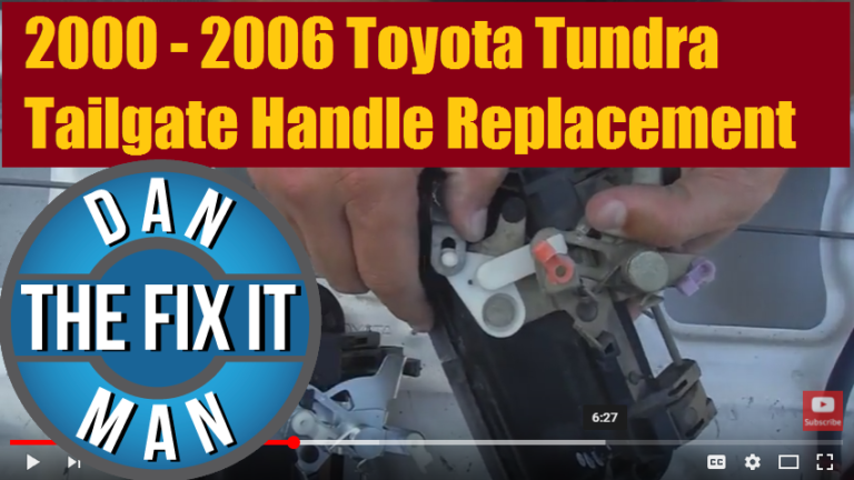 Tundra Tailgate Handle Replacement – Dan the Fix-it Man